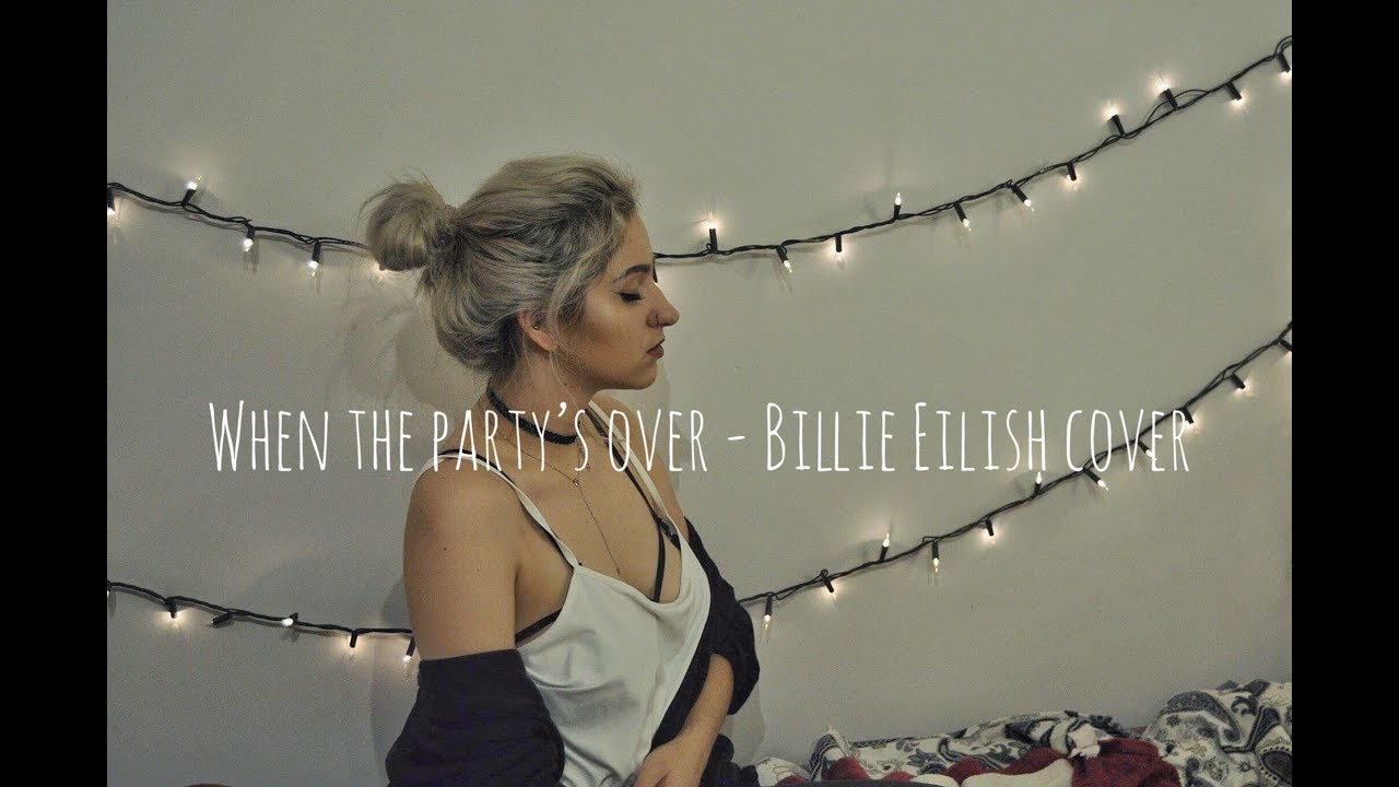 When the party's over  - Billie Eilish (COVER)