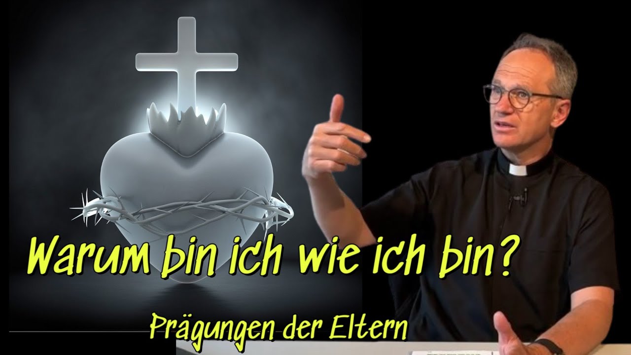 Warum bin ich wie ich bin? | Prägungen der Eltern | Pfarrer Fimm