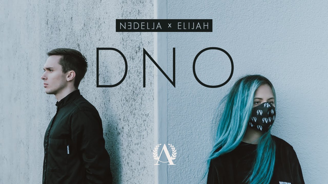 Nedelja x Elijah - DNO (Official Video)