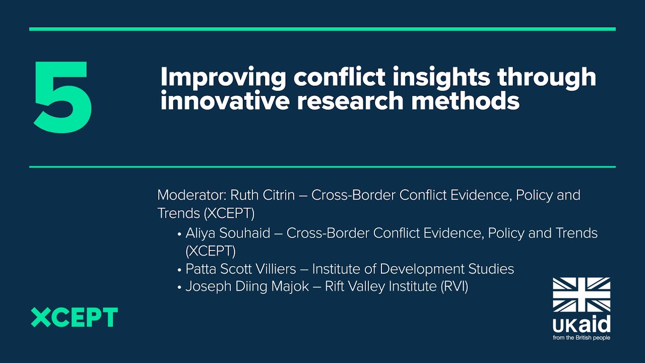 XCEPT East Africa Workshop: Panel 5: Improving Conflict Insights Through Innovative Research Methods