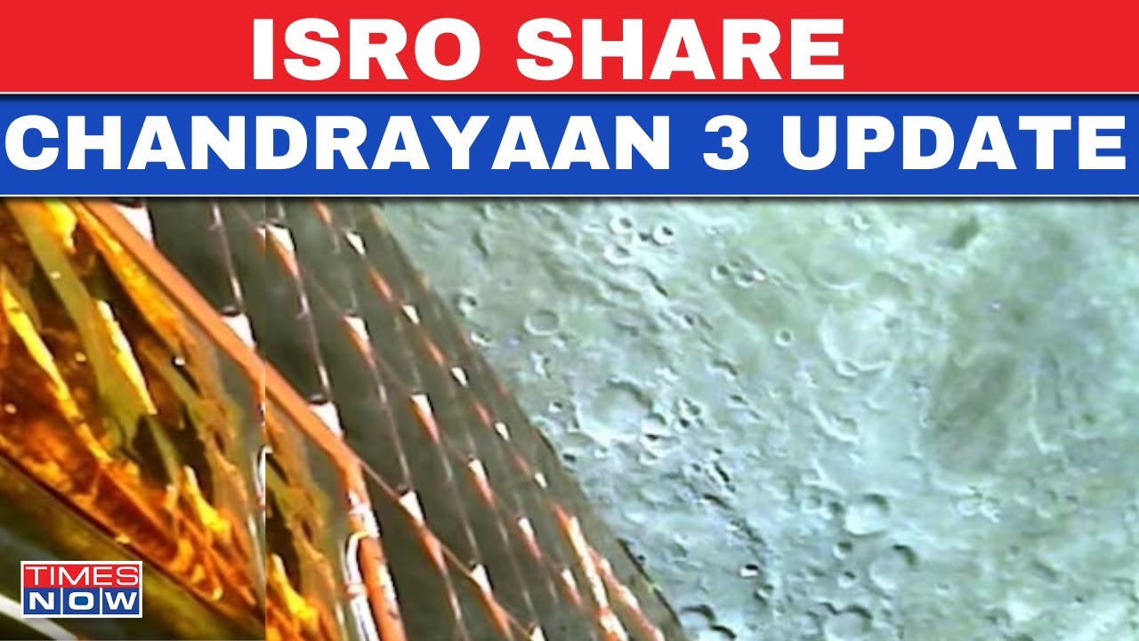 Chandrayaan 3 Updates LIVE | Chandrayan News | ISRO | Moon Mission | Latest News
