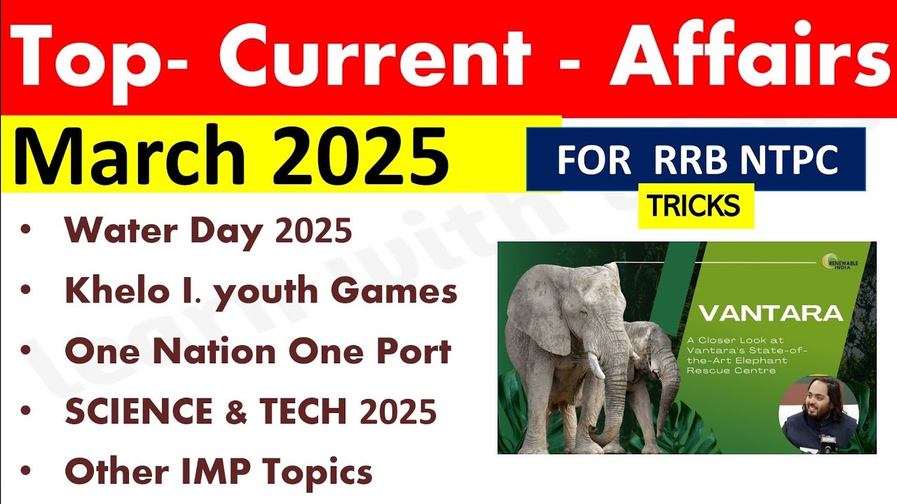 March 2025 Current Affairs: Boost Your RRB NTPC Preparation! || Tricks || 🌝