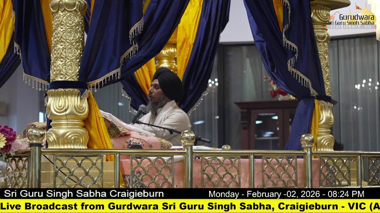 Live from Gurdwara Sri Guru Singh Sabha Craigieburn (Australia)