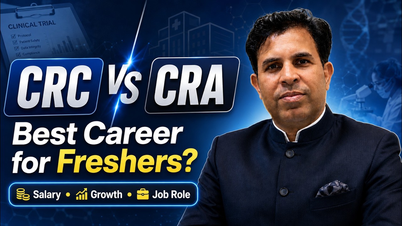CRC vs CRA: Which Clinical Research Career is Best for Freshers? | Salary, Growth & Job Role