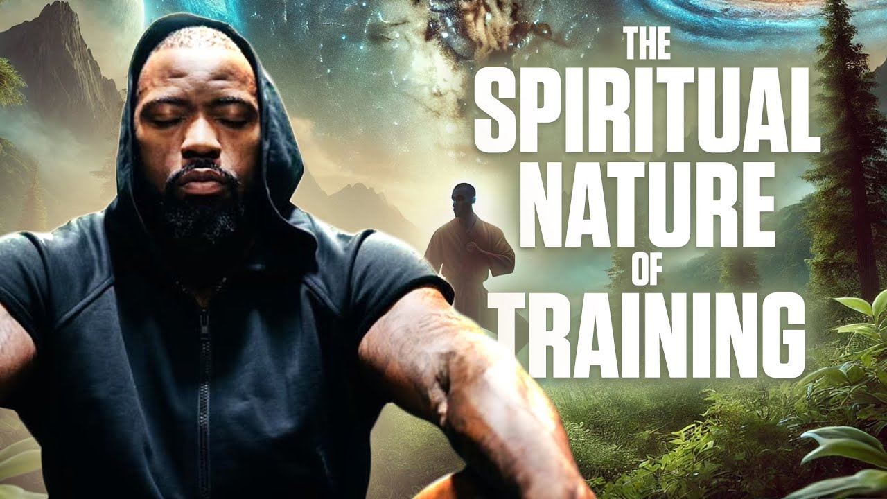 The Spiritual Nature of Training