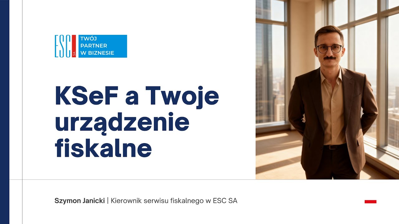 KSeF a Twoje urządzenie fiskalne | ESC SA