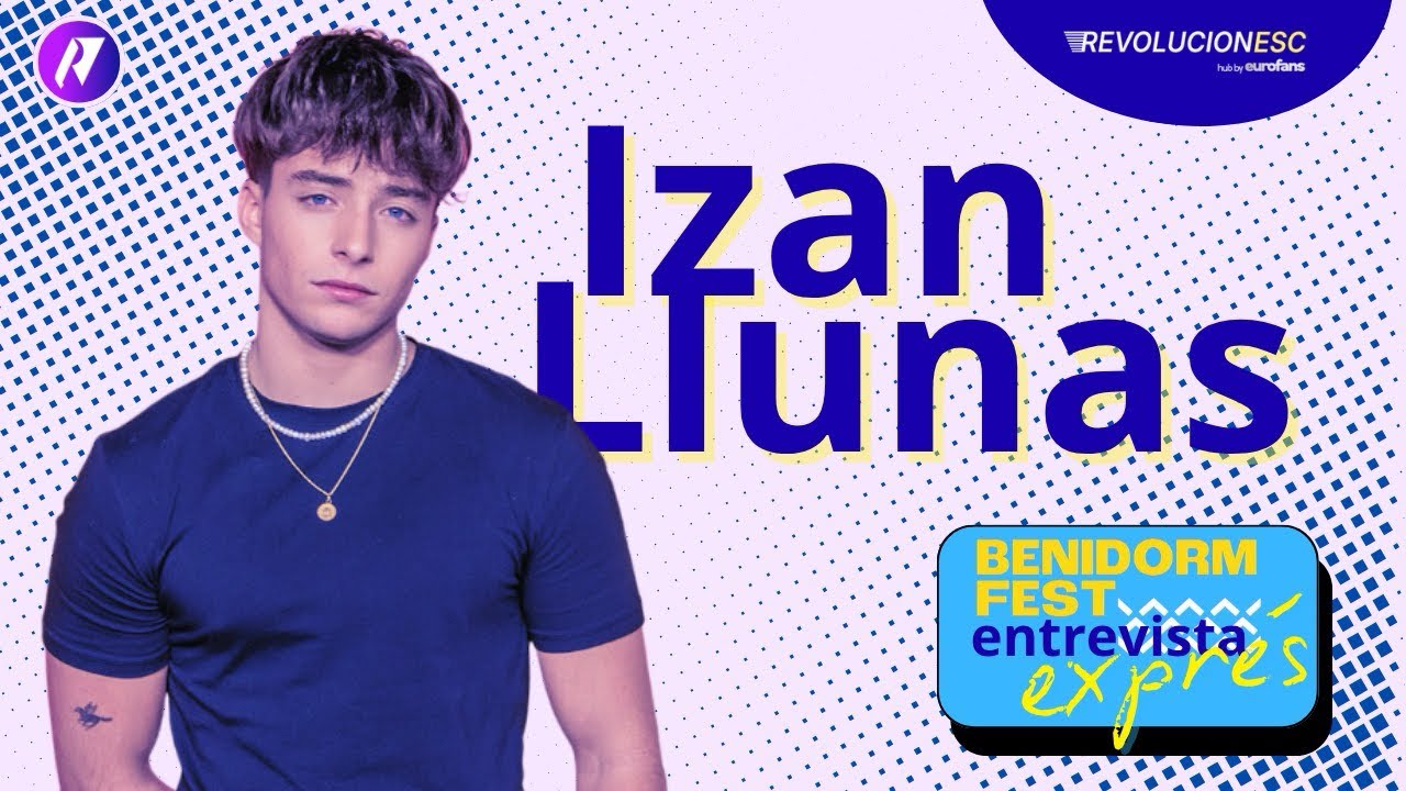 Entrevista a Izan Llunas | Concursantes del Benidorm Fest 2026