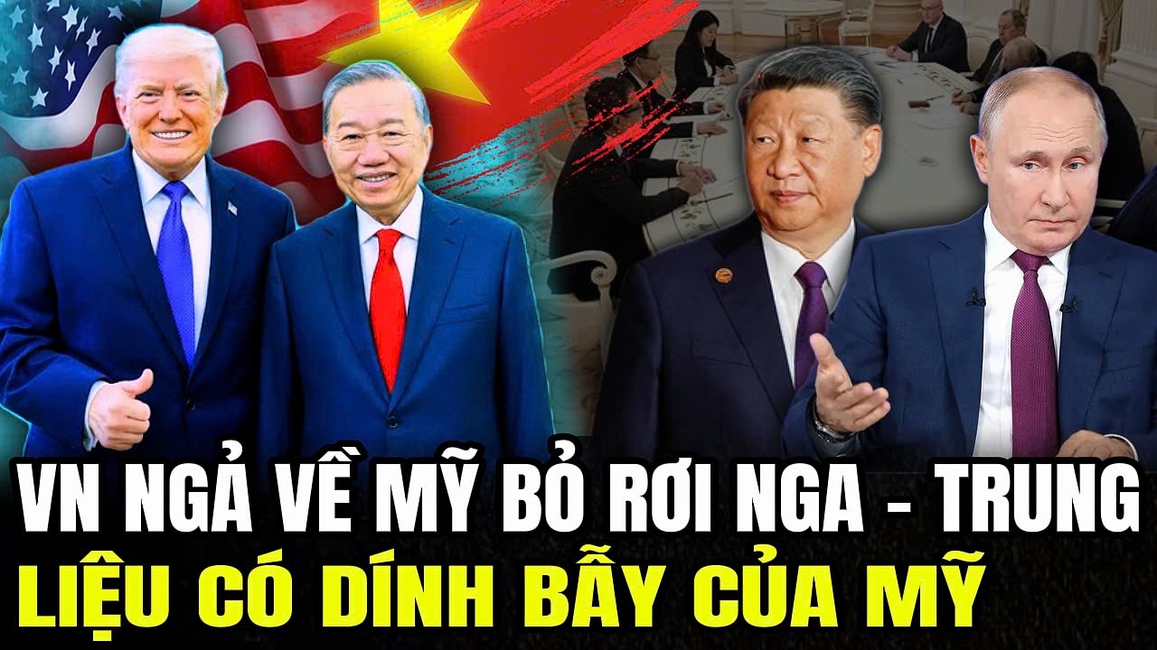 VN Ngả Về Mỹ Bỏ Rơi Nga - Trung? Liệu Có Dính Bẫy Của Mỹ? | Lịch Sử Quân Sự
