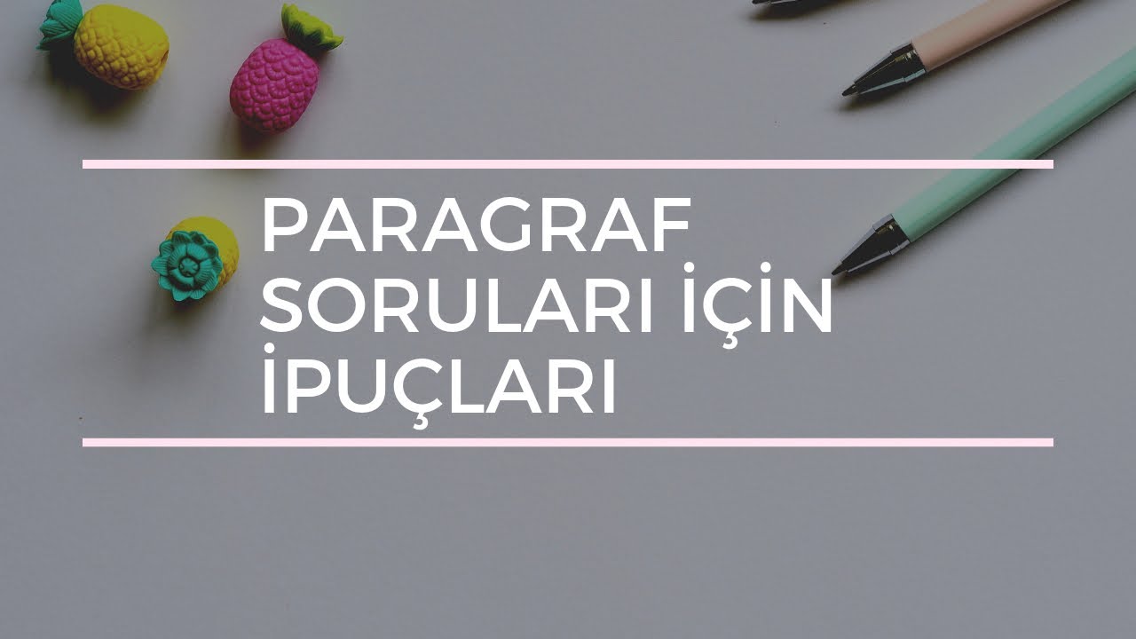 Paragraf Soruları Nasıl Fullenir? (11 Örnek Soru)