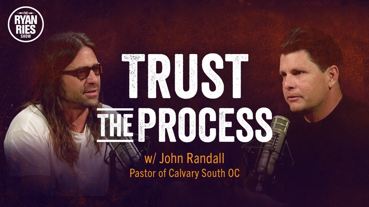 Trust The Process w/ Pastor John Randall
