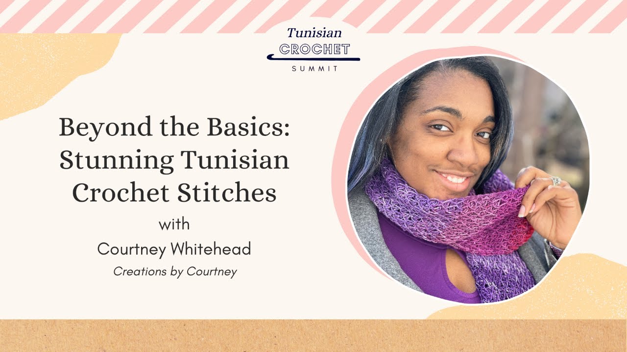 Live Q&A with Courtney / Creations by Courtney - Tunisian Crochet Summit 2024