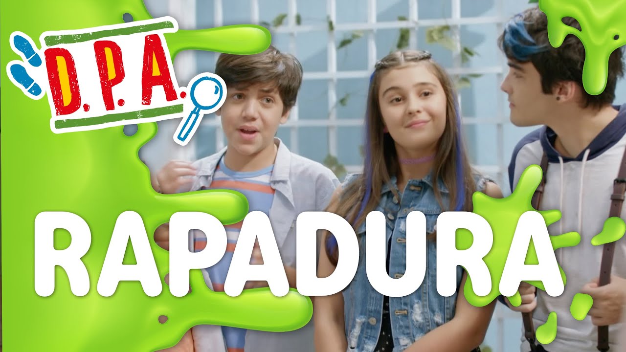 RAPADURA | D.P.A. 14a TEMPORADA | Mundo Gloob