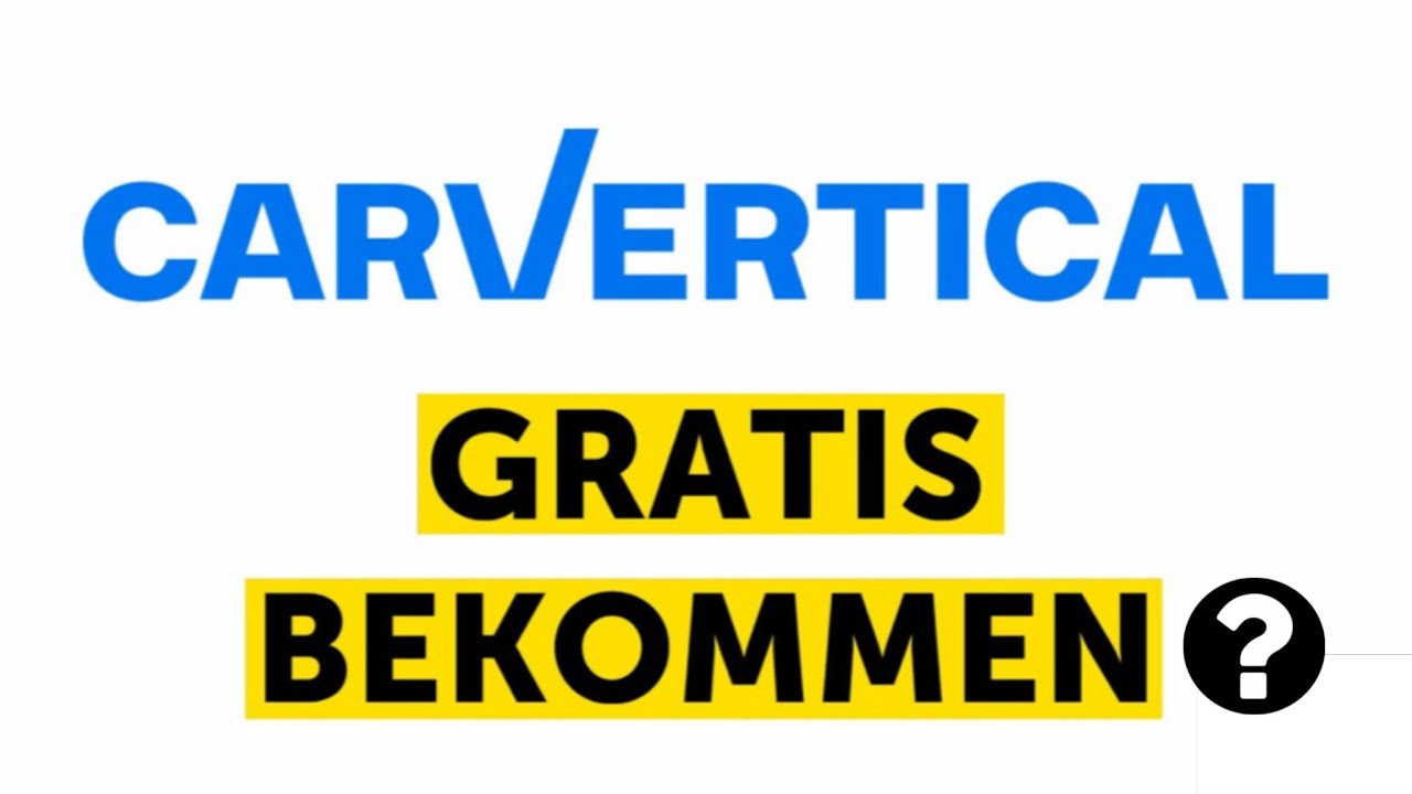 CarVertical gratis bekommen | Erkl&auml;rung 