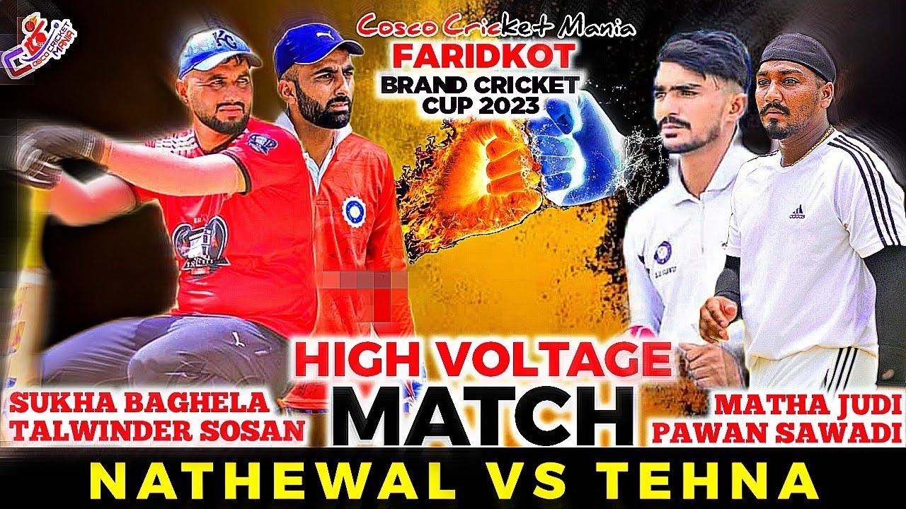 Nathewala(Talwinder Sosan & Sukha Baghela) Vs Tehna(Matha Judi & Pawan Sawadi) Cosco Cricket Mania