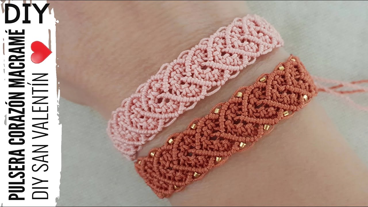 DIY PULSERA CORAZON | COMO HACER PULSERAS AMOR Y AMISTAD EN MACRAMÉ | DIY San Valentin