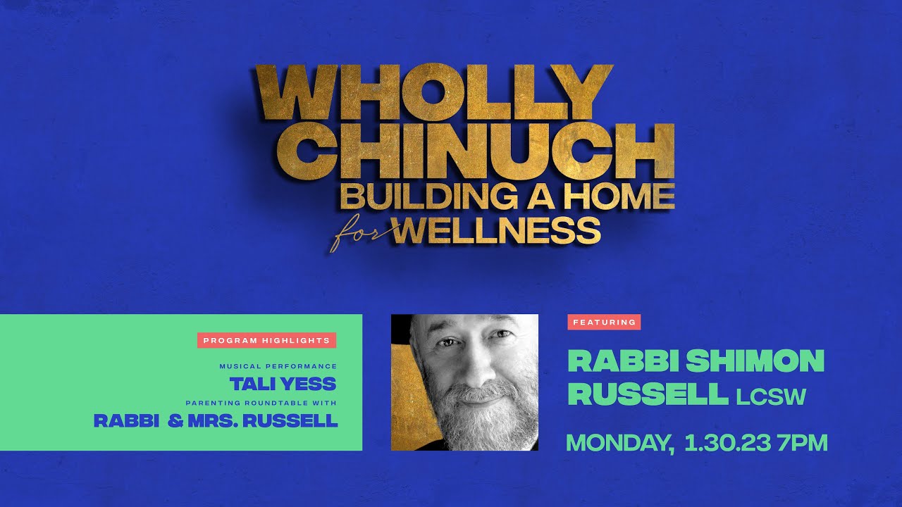 Wholly Chinuch Show- Featuring Shimon Russell, Tali Yess, Yocheved Russell & More!