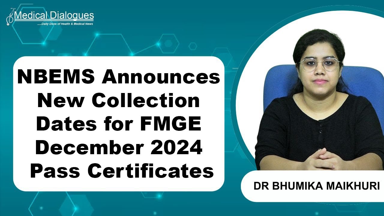 NBEMS Announces New Collection Dates for FMGE December 2024 Pass Certificates