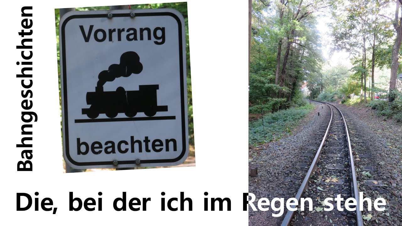 Die, in der ich im Regen stehe - Bahngeschichten 1