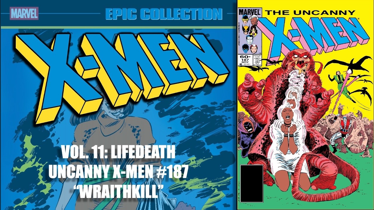X Men Epic Collection 11︱Uncanny X Men 187︱BCE Comics Pod One Shot