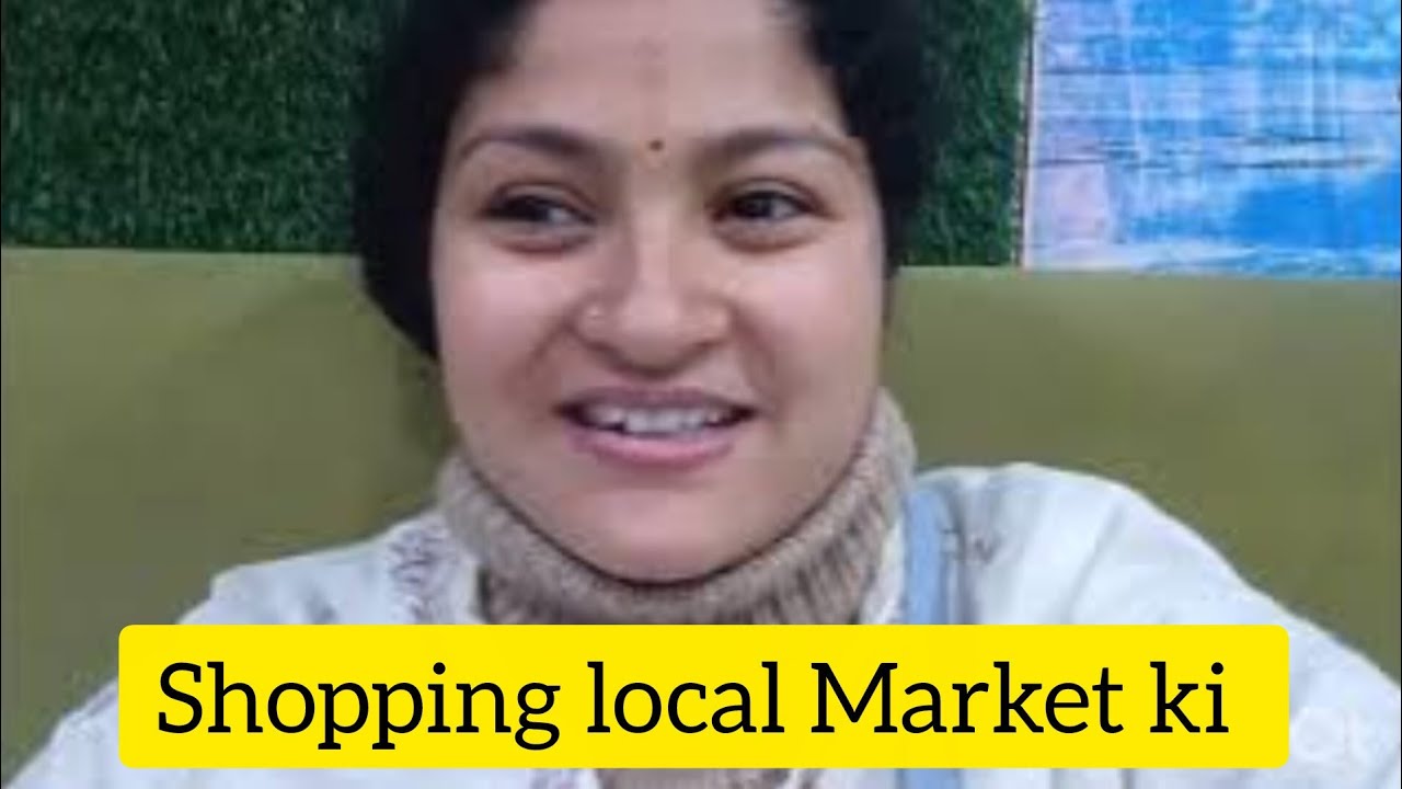 ✨Shopping local Market ki 🛍️