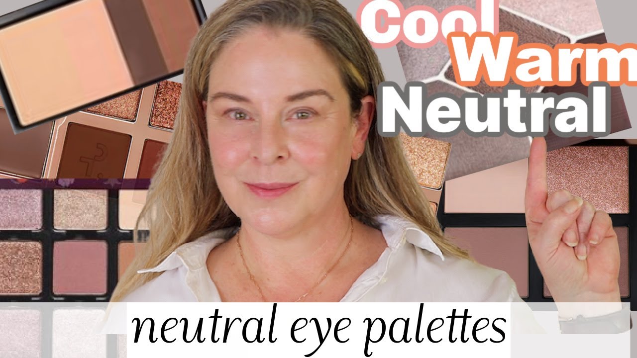 Best Neutral Eye Shadow Palettes -  Small Palettes for Every Day - Cool, Warm & Neutral-Neutral