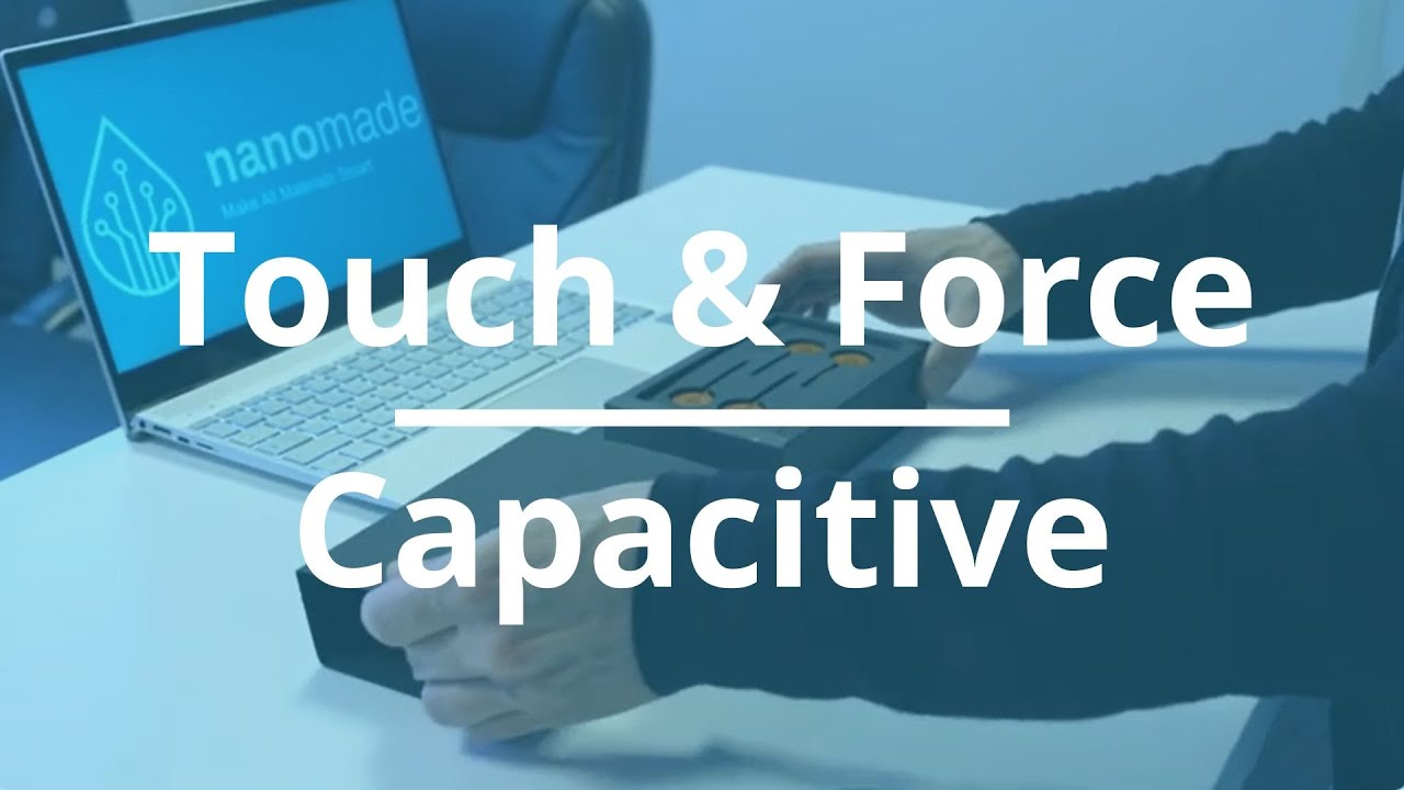 Nanomade Capaforce&copy; - Force and Capacitive touch Sensors