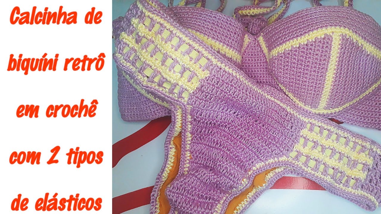 Calcinha de biqu&iacute;ni retr&ocirc; em croch&ecirc; com 2 tipos de el&aacute;stico e forro - Dengo de Mainha💝