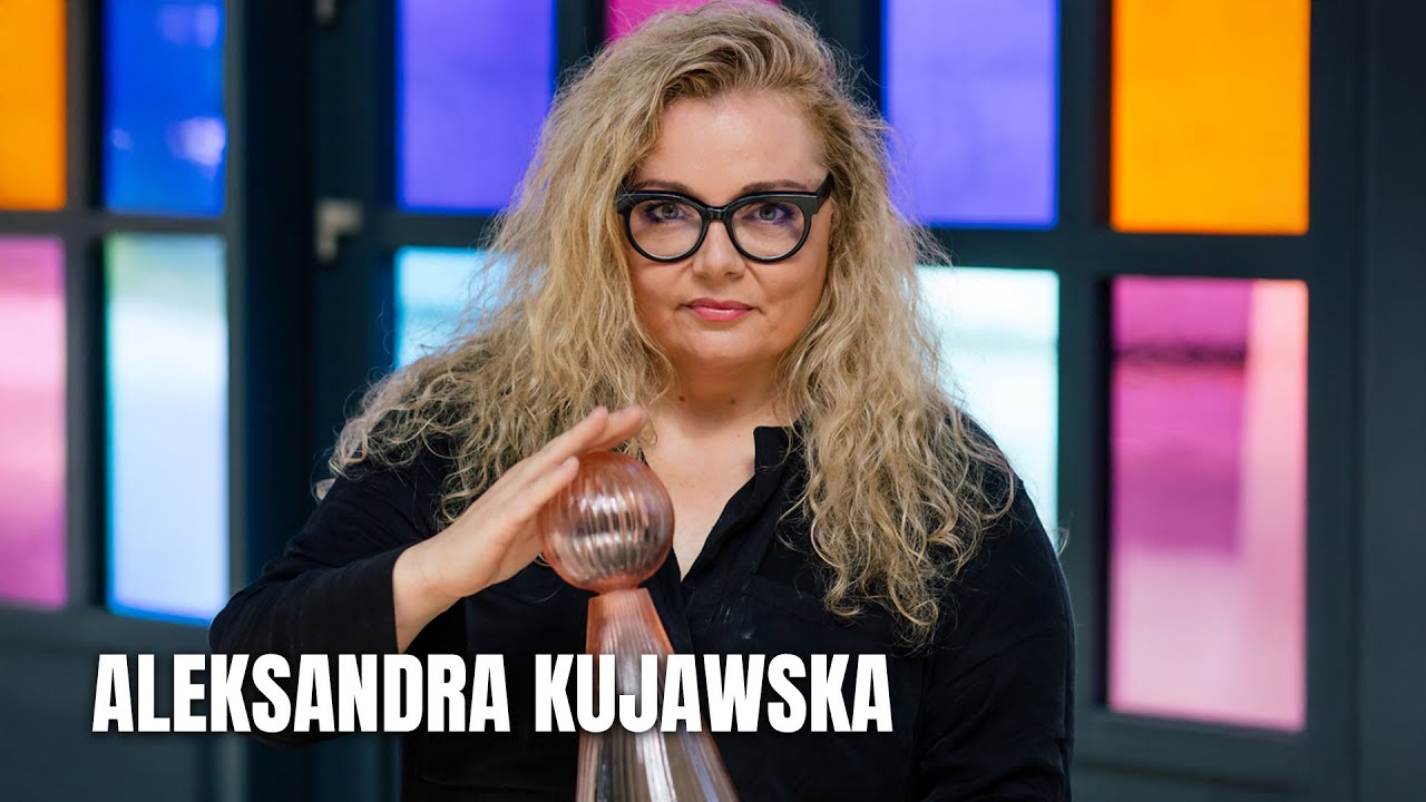Aleksandra Kujawska - rzeźbiarka i projektantka szkła artystycznego