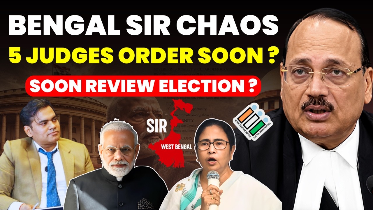 BENGAL SIR CHAOS....SC TO REVIEW ELECTION? 5 JUDGES SOON ORDER? #supremecourtofindia #westbengal