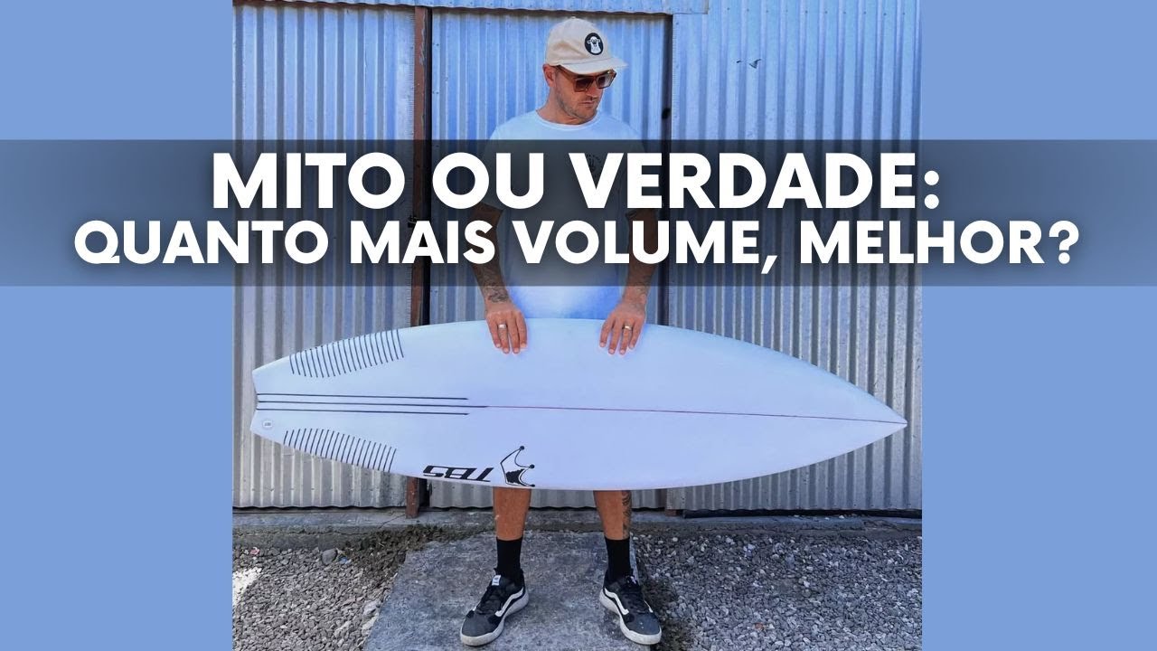 Mito ou Verdade: Quanto mais volume, melhor? C/ Shaper Tiago Bastos Swinka (TBS Surfboards) #Prancha