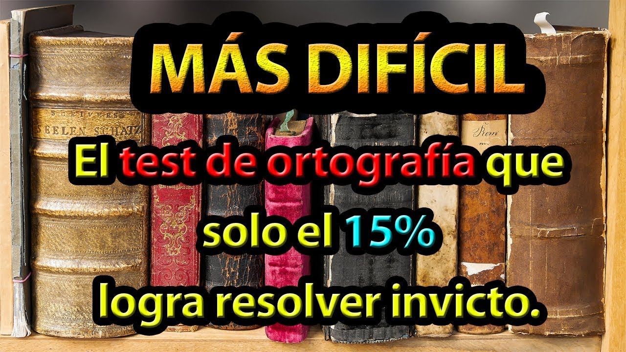 Test de ortografía que solo el 15% logra resolver invicto #2| ¿Qué tan buena es tu ortografía?