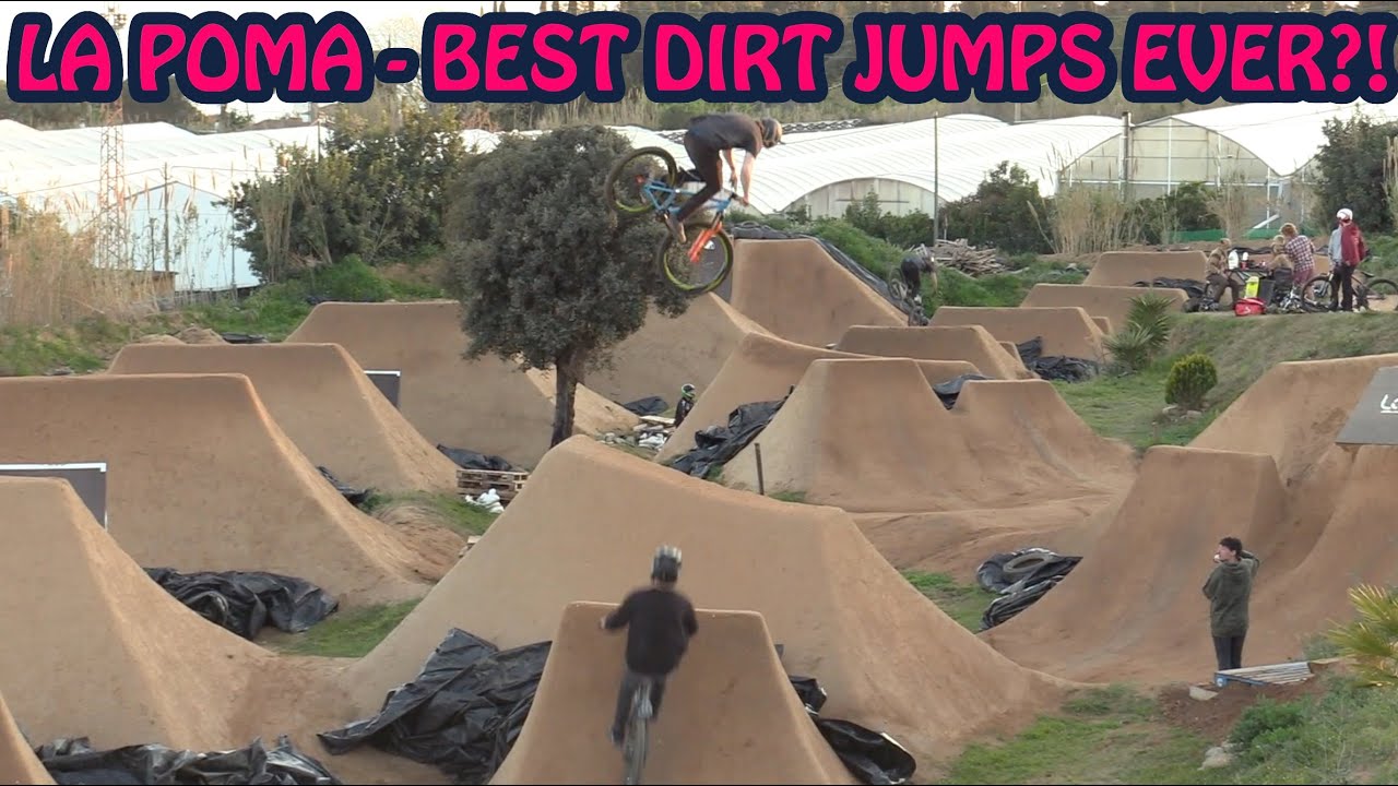 INSANE DIRT JUMP FLOW @ LA POMA!