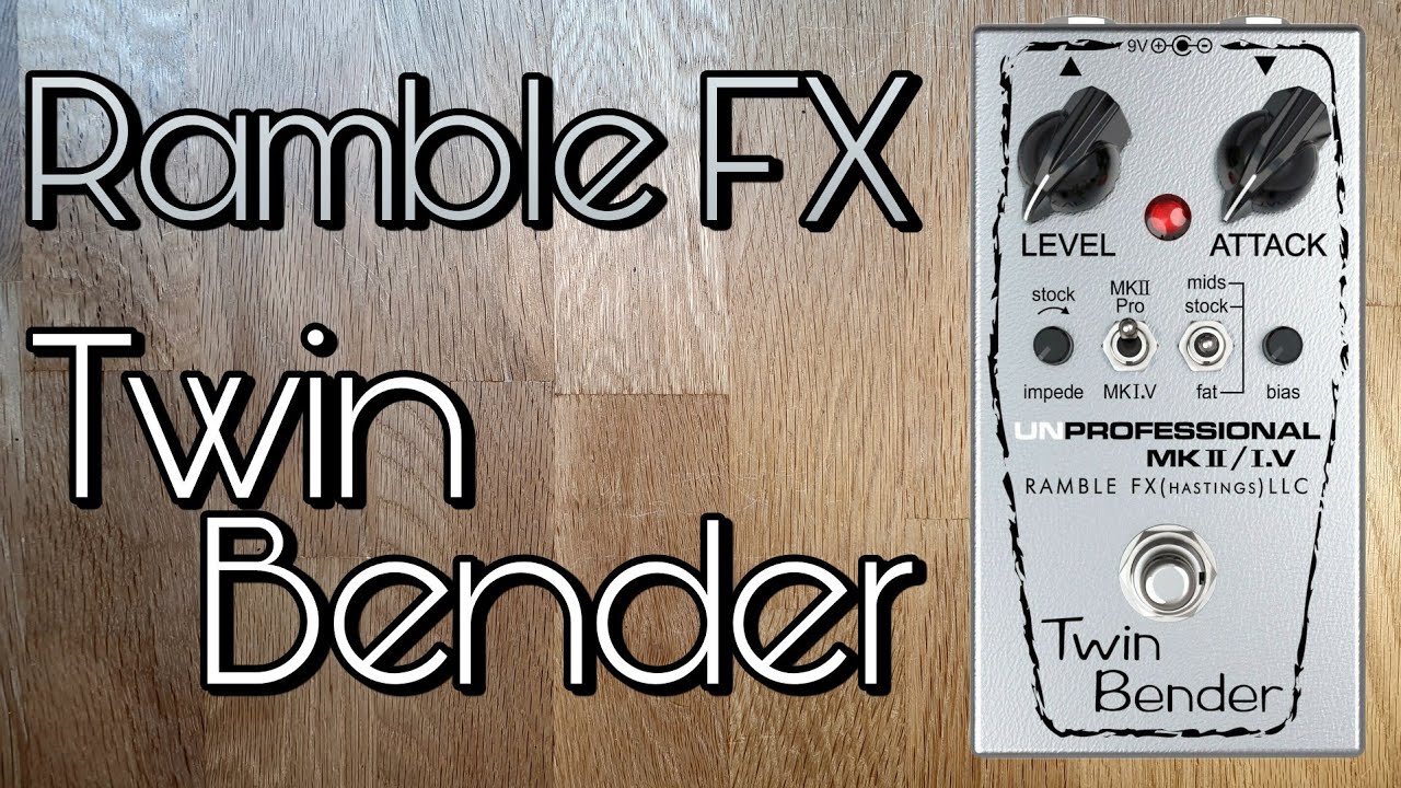 Ramble FX Twin Bender V3 fuzz