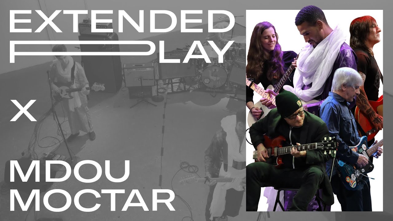 D'Addario Extended Play: Mdou Moctar (w/ Gina Gleason, Marc Ribot, Richard Fortus, & Lee Ranaldo)