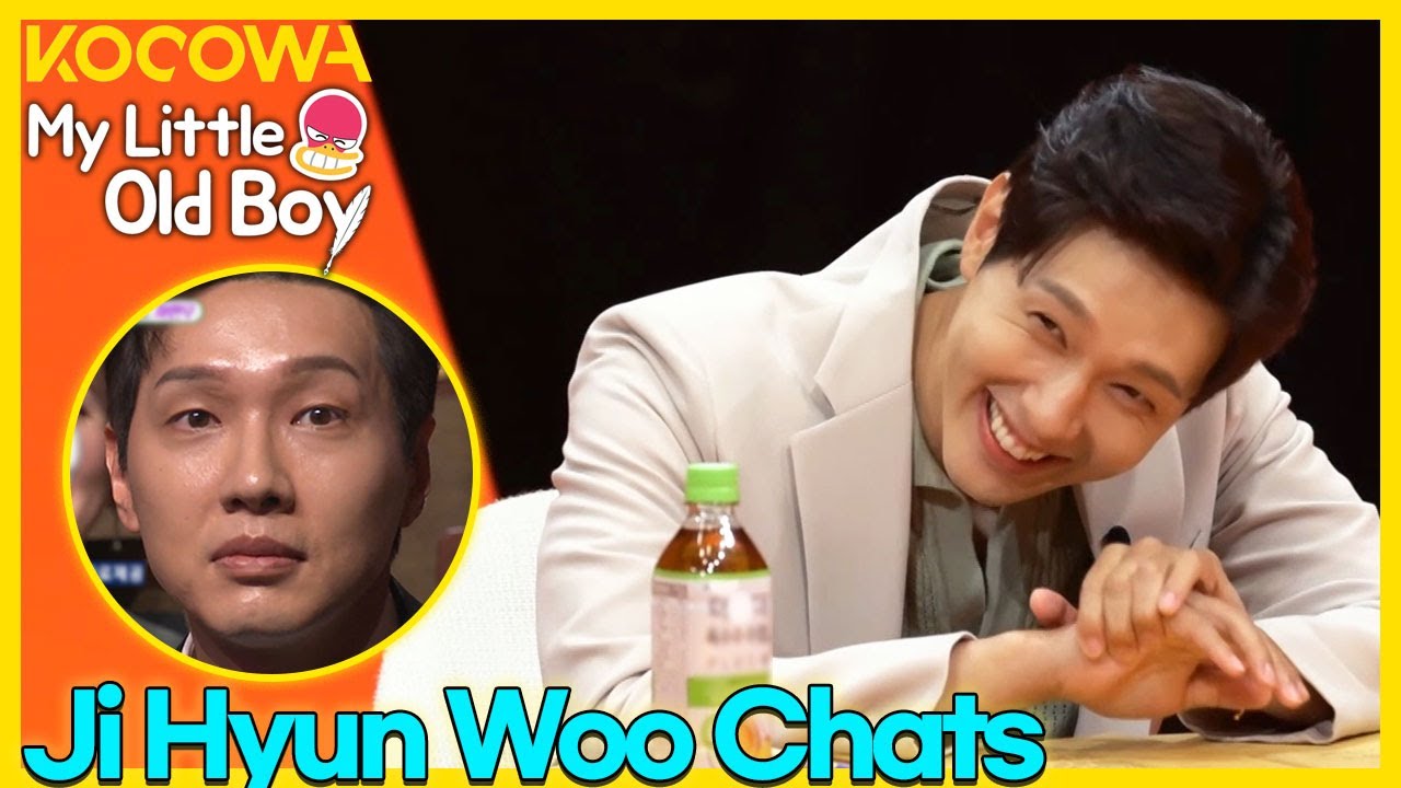 Small talk with Ji Hyun Woo! l My Little Old Boy Ep 300 [ENG SUB]