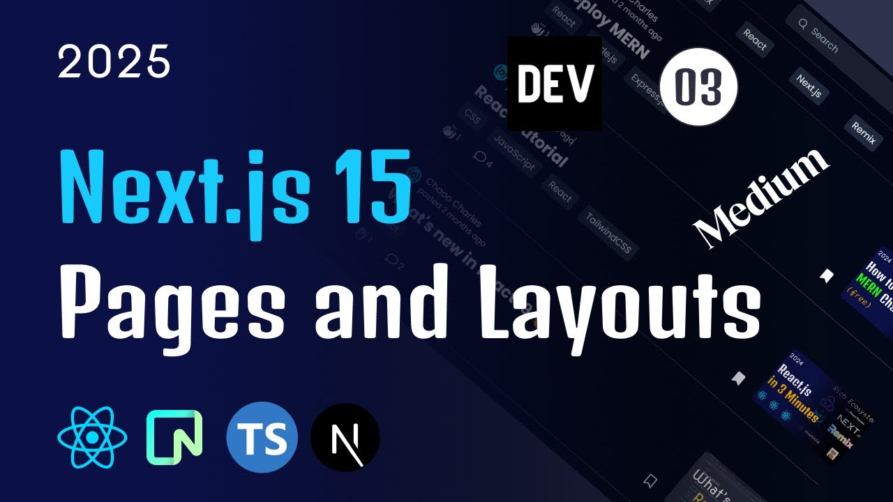 🌟 Next15 FullStack Blog Platform - 03 Pages and Layouts | React.js