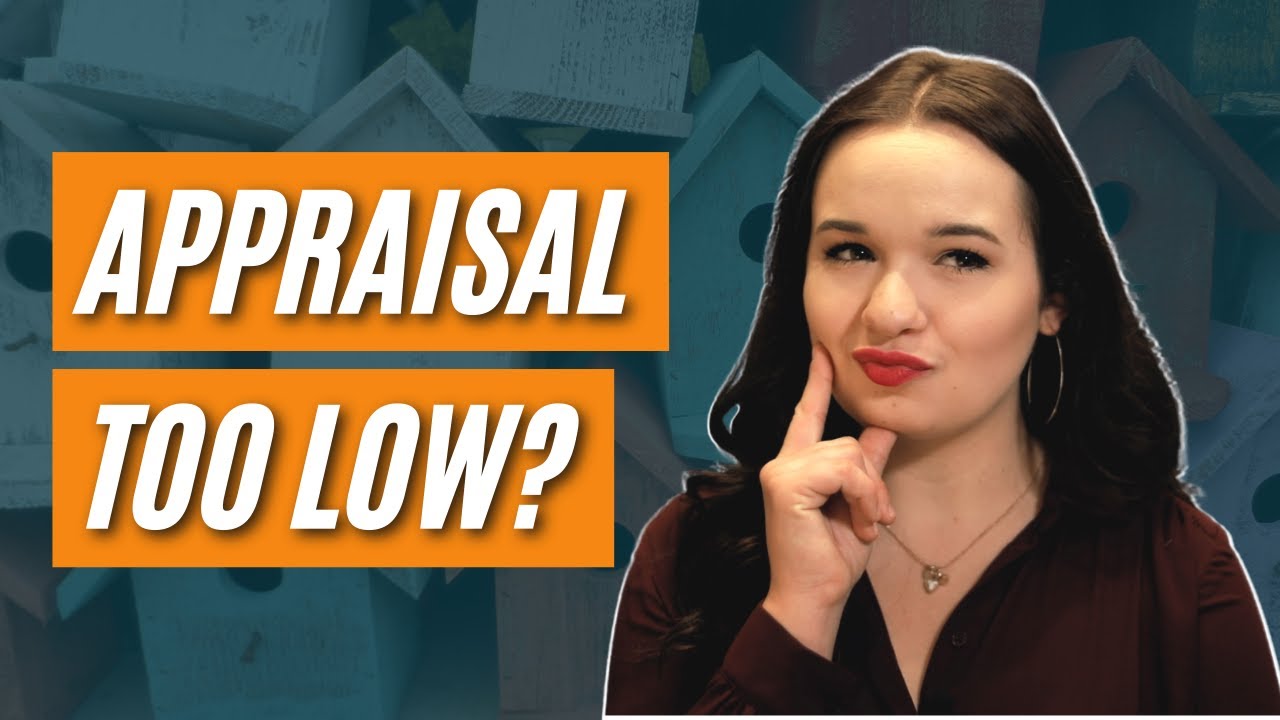 How To Handle Your Low Appraisal When Buying A House
