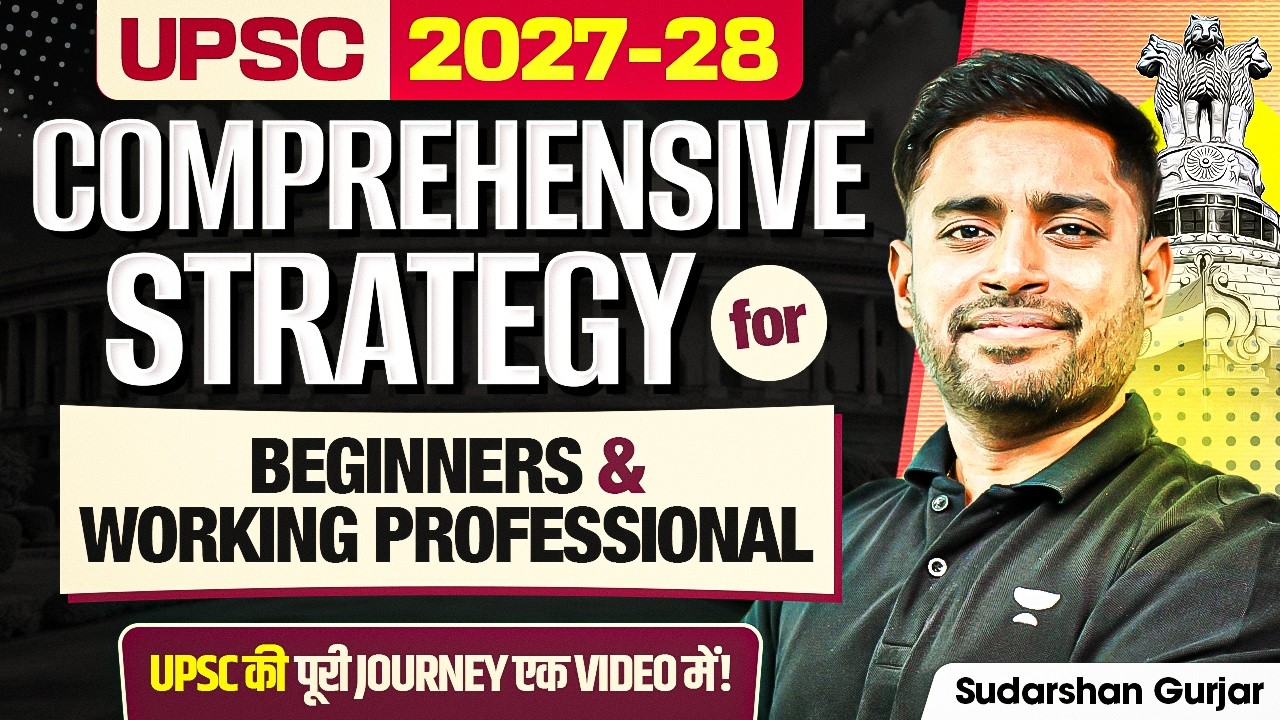 UPSC 2027-28 COMPLETE Strategy for Beginners | Syllabus, Timetable, Notes, Revision - ALL Covered