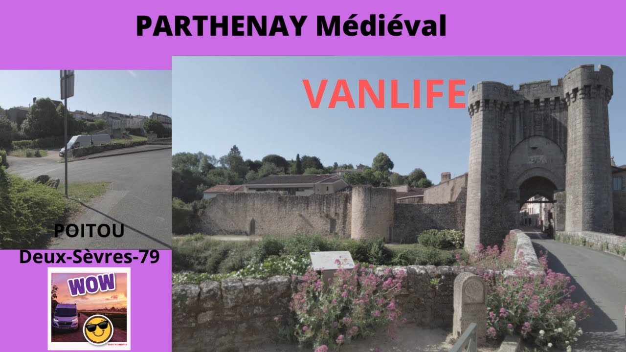 #PARTHENAY m&eacute;di&eacute;val, Deux-S&egrave;vres, en #fourgonam&eacute;nag&eacute; ,#vanlife