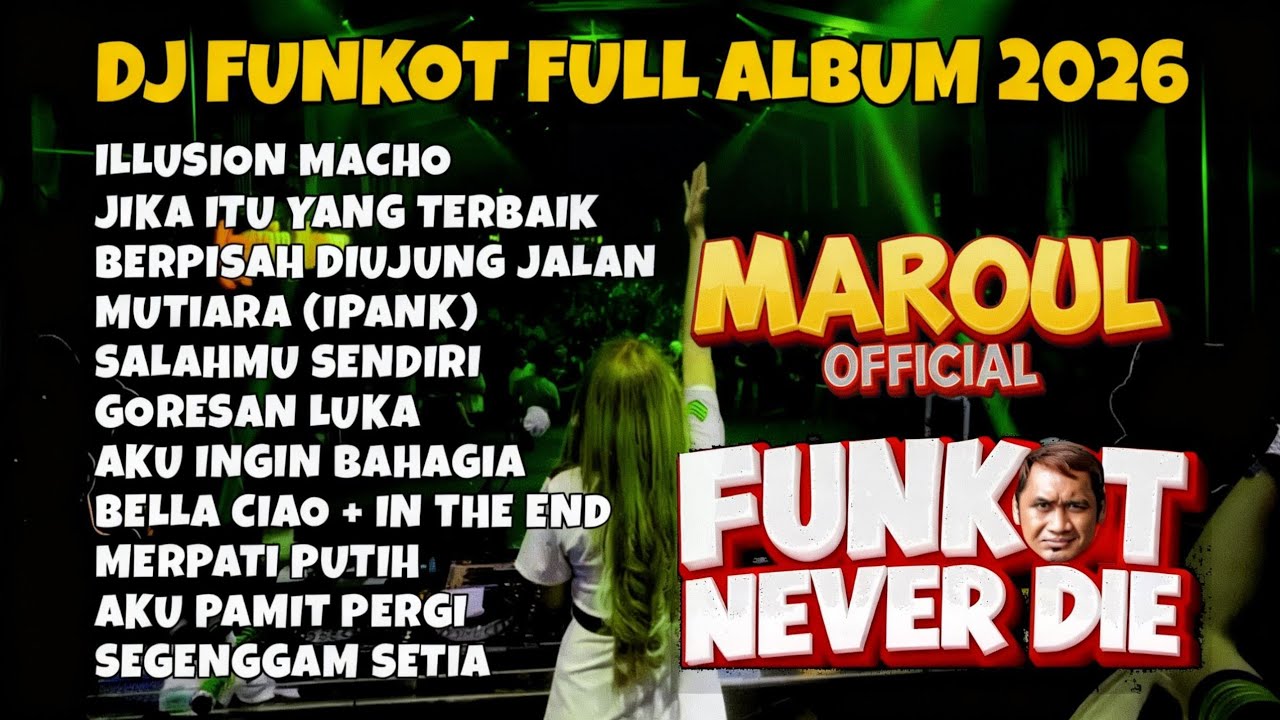 DJ FUNKOT TERBARU 2026 💃 MIXTAPE PARTY FULL NONSTOP 2 JAM | Lagu Viral TikTok Paling Enak