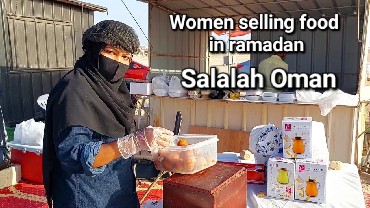 Omani Women Selling Food In Ramadan #oman #salalah #ramadan | Traditional food oman salalah