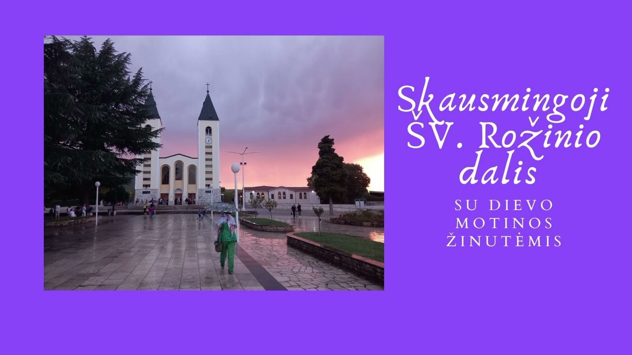 Šventraštinis Rožinis_su Taikos Karalienės pranešimais_Skausmingoji dalis_Medjugorje