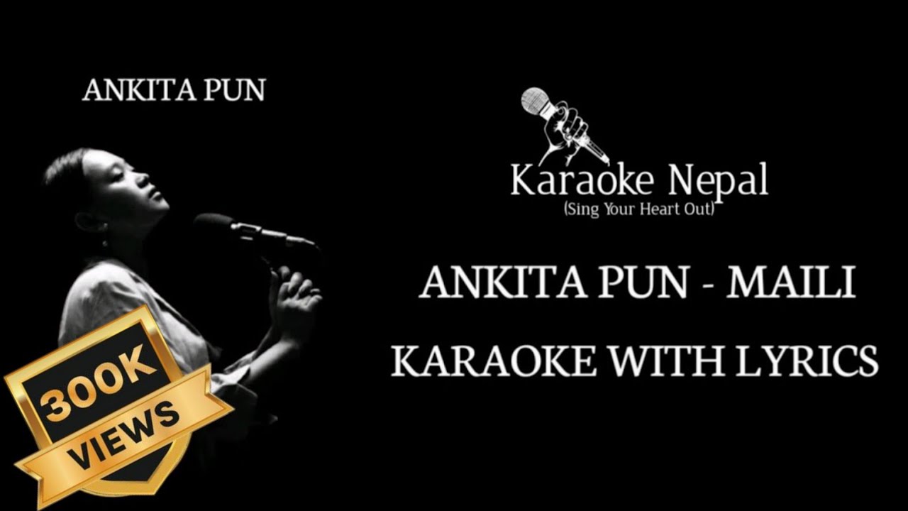 Maili - Ankita Pun (KARAOKE WITH LYRICS) | Karaoke Nepal