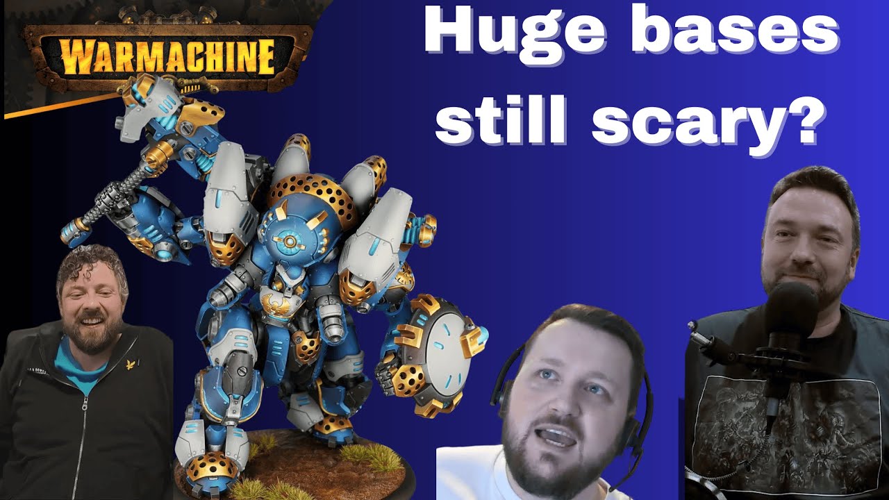 Warmachine Podcast: Are Huge Bases Good in MK4?