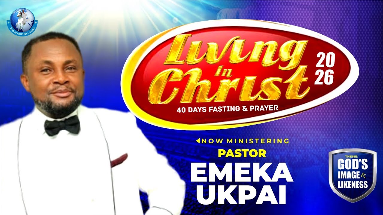 LIVING IN CHRIST DAY 38 || PASTOR EMEKA UKPAI || 29-01-2026
