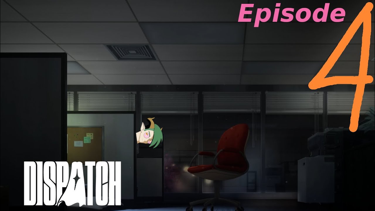 HELLO, HR?! - Dispatch Episode 4
