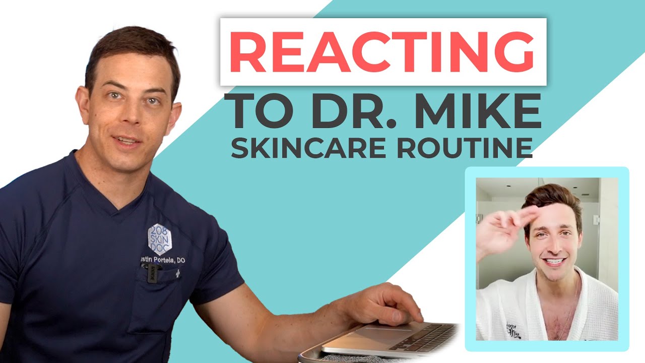 Dermatologist reacts to Dr. Mike Skincare Routine