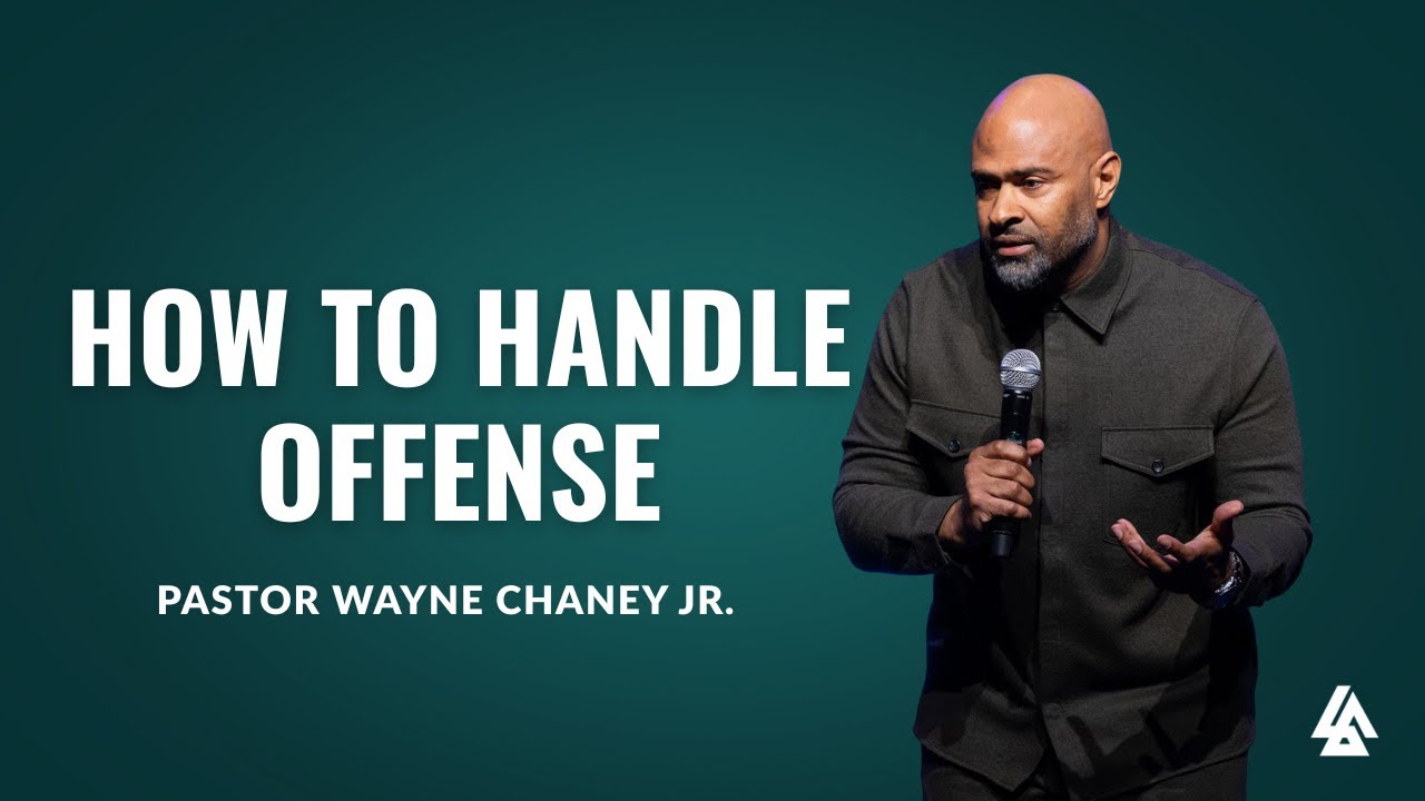 How to Handle Offense |Pastor Wayne Chaney Jr. | November 30th 2025
