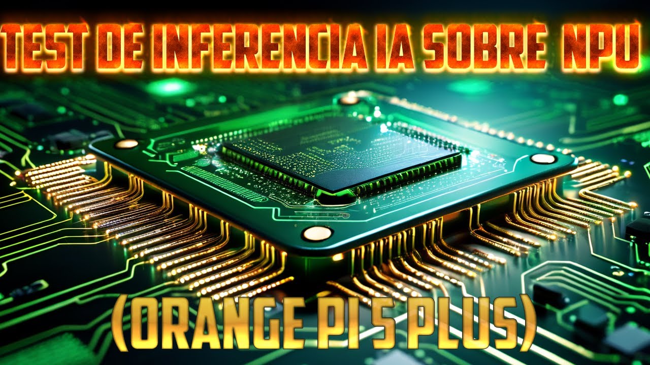 Cacharreando con la Orange Pi 5 Plus (16): Prueba Inferencia LLM sobre NPU