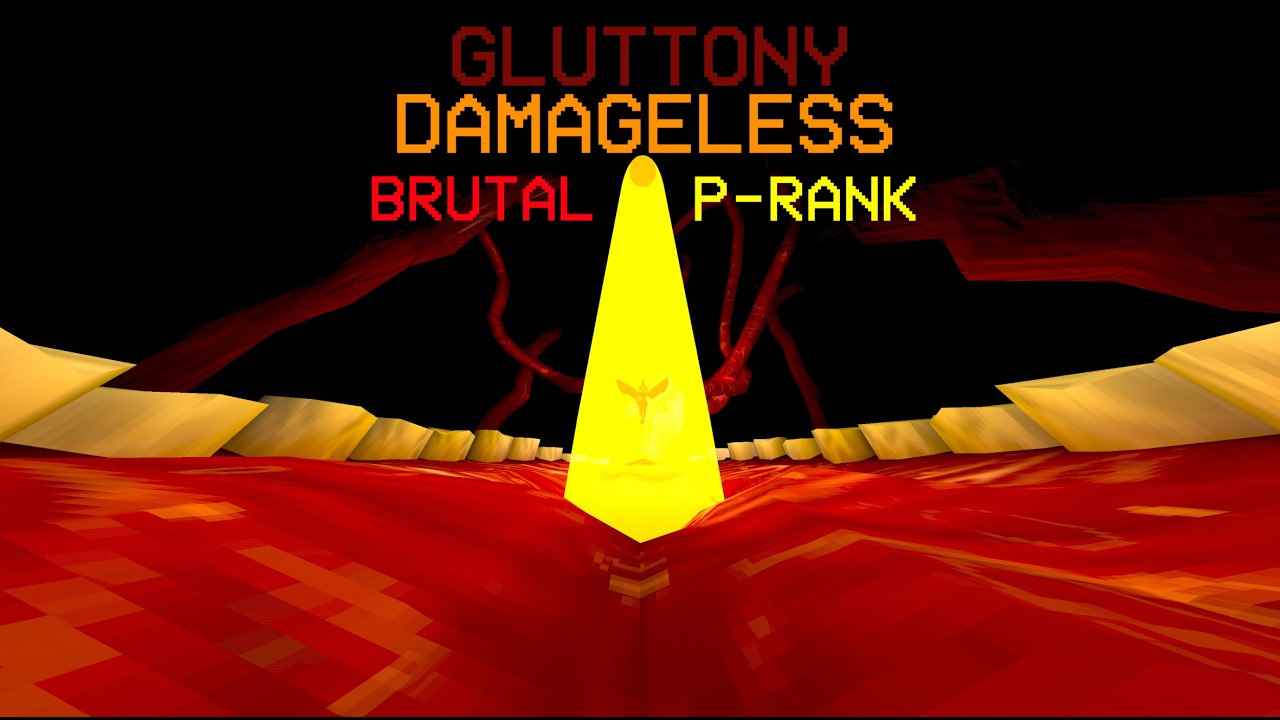 ULTRAKILL: Gluttony Brutal P-Rank (DAMAGELESS)